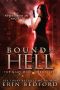 [The Mary Wiles Chronicles 02] • Bound By Hell